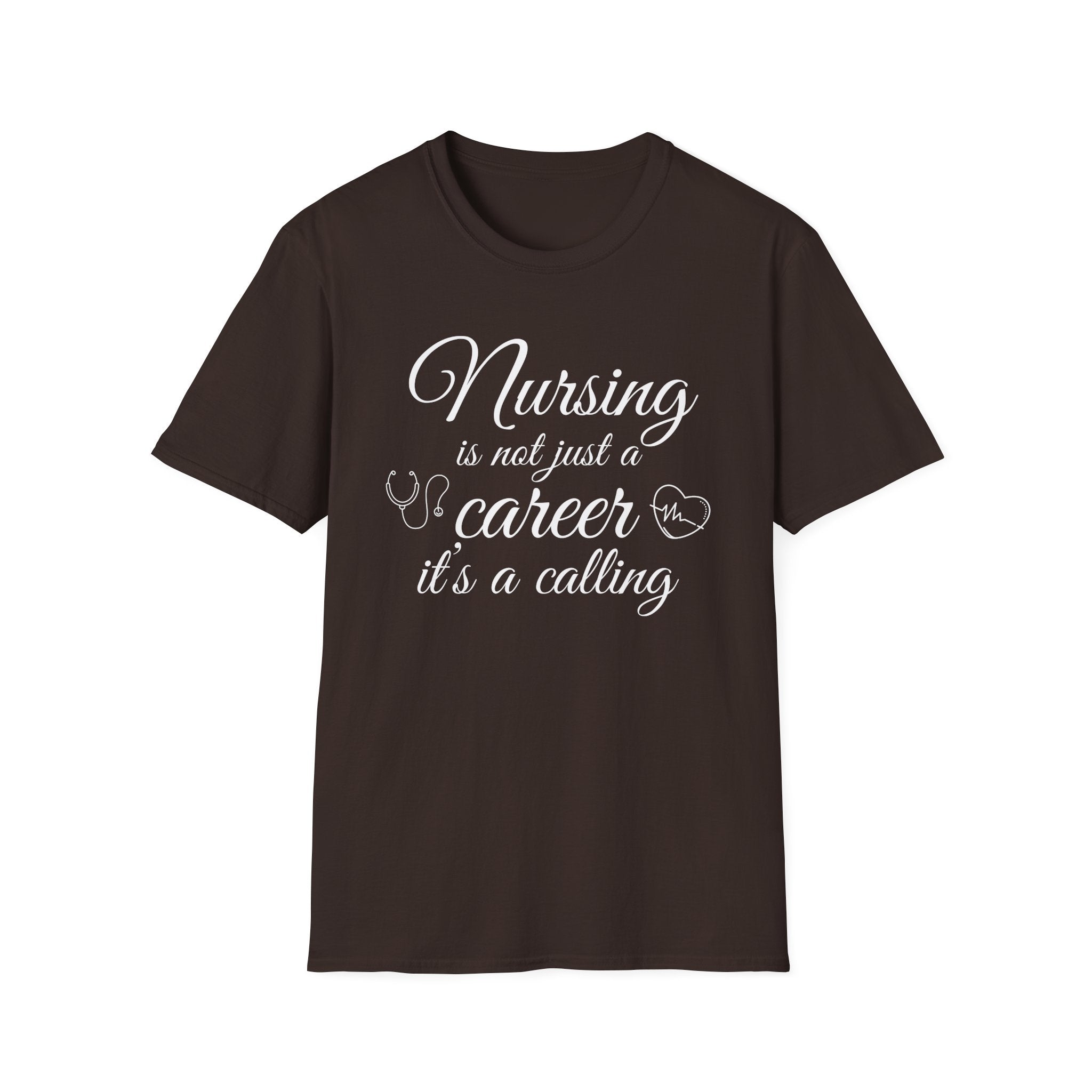 Nursing is Not Just a Career Unisex T-Shirt for Healthcare Professionals