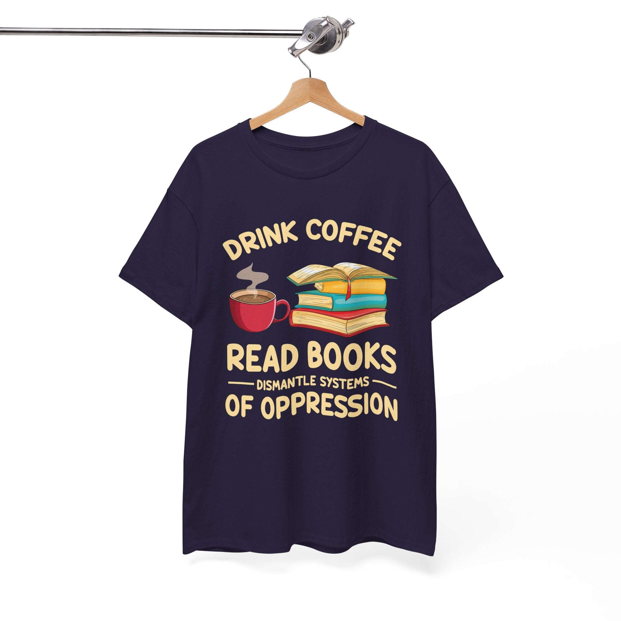 Book Lover T-Shirt — Drink Coffee, Read Books Tee