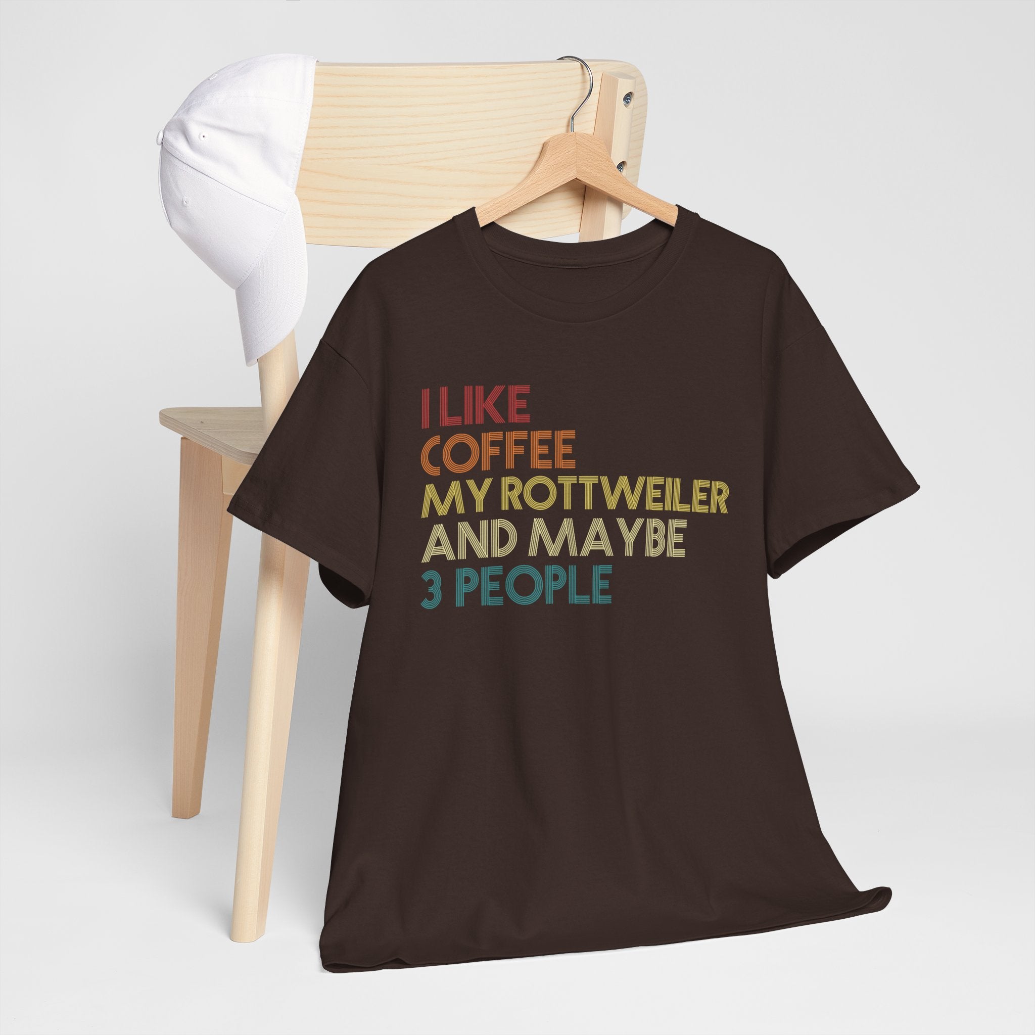 I Like Coffee My Rottweiler And Maybe 3 People Tee