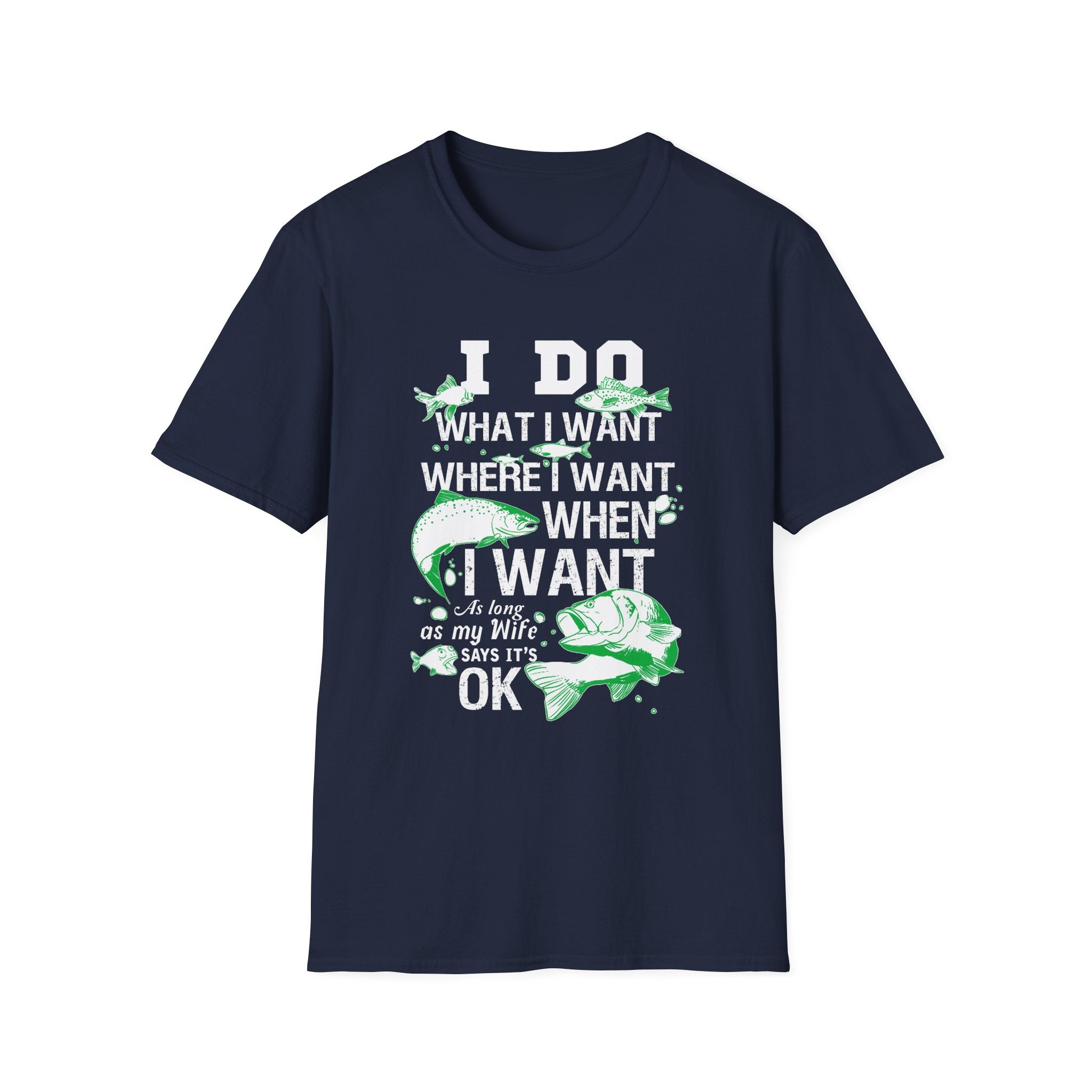 Funny Fishing T-Shirt - 'I Do What I Want When I Want' - Perfect Gift for Anglers