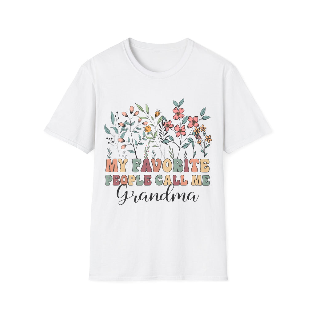 Floral Grandma T-Shirt - My Favorite People Call Me - Unisex Softstyle Tee