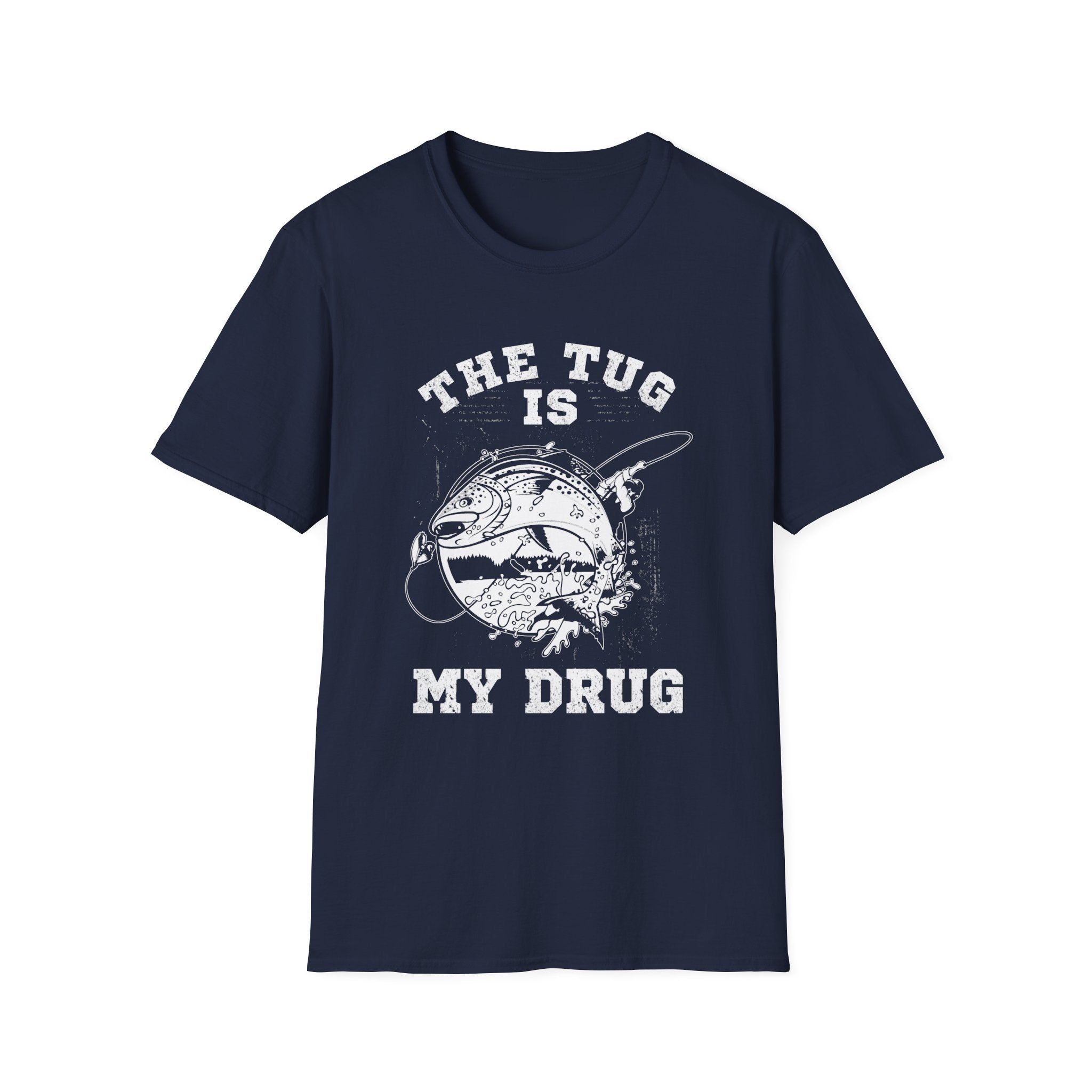 The Tug Is My Drug Unisex T-Shirt - Perfect for Outdoor Enthusiasts