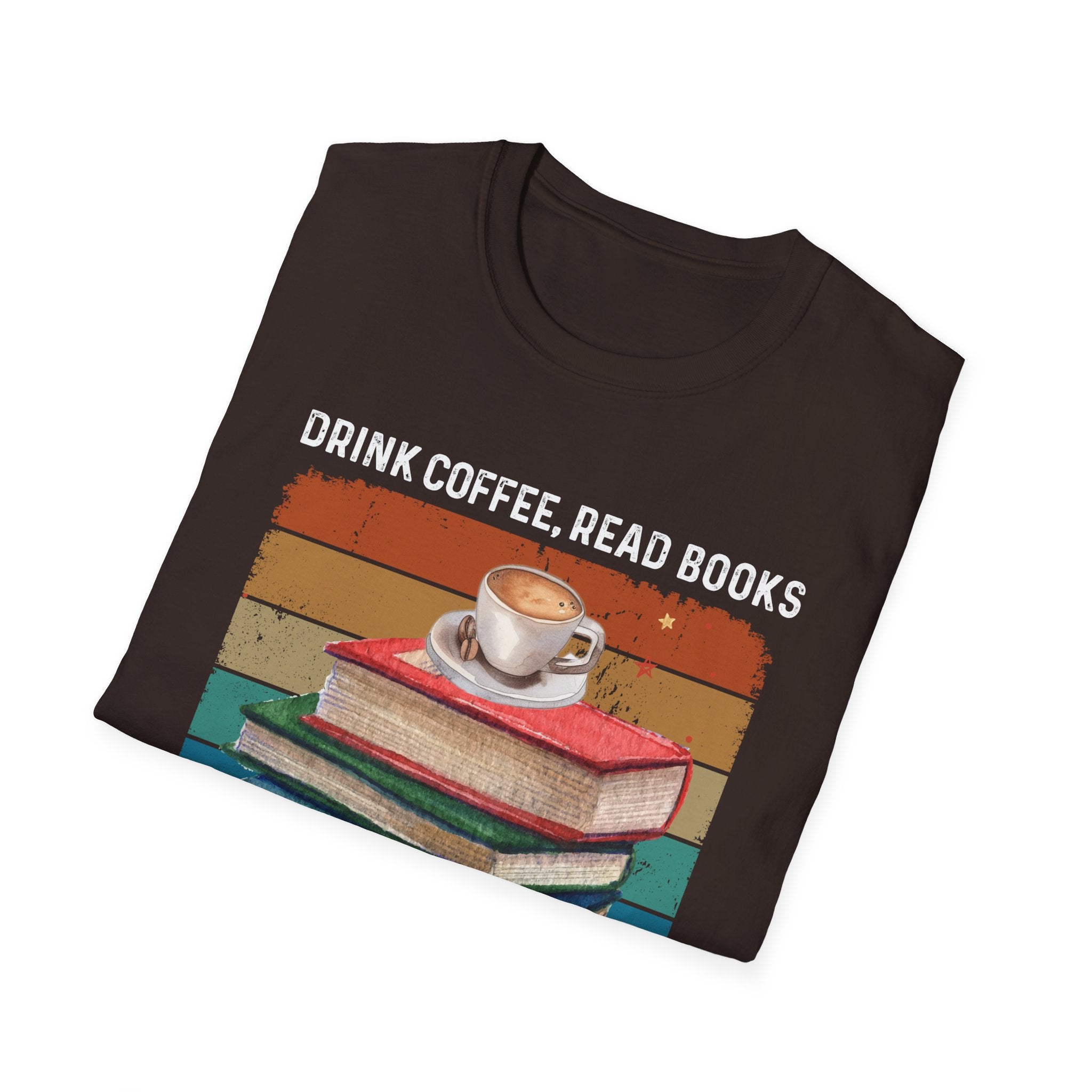 Drink Coffee Read Books Dismantle Systems T-Shirt