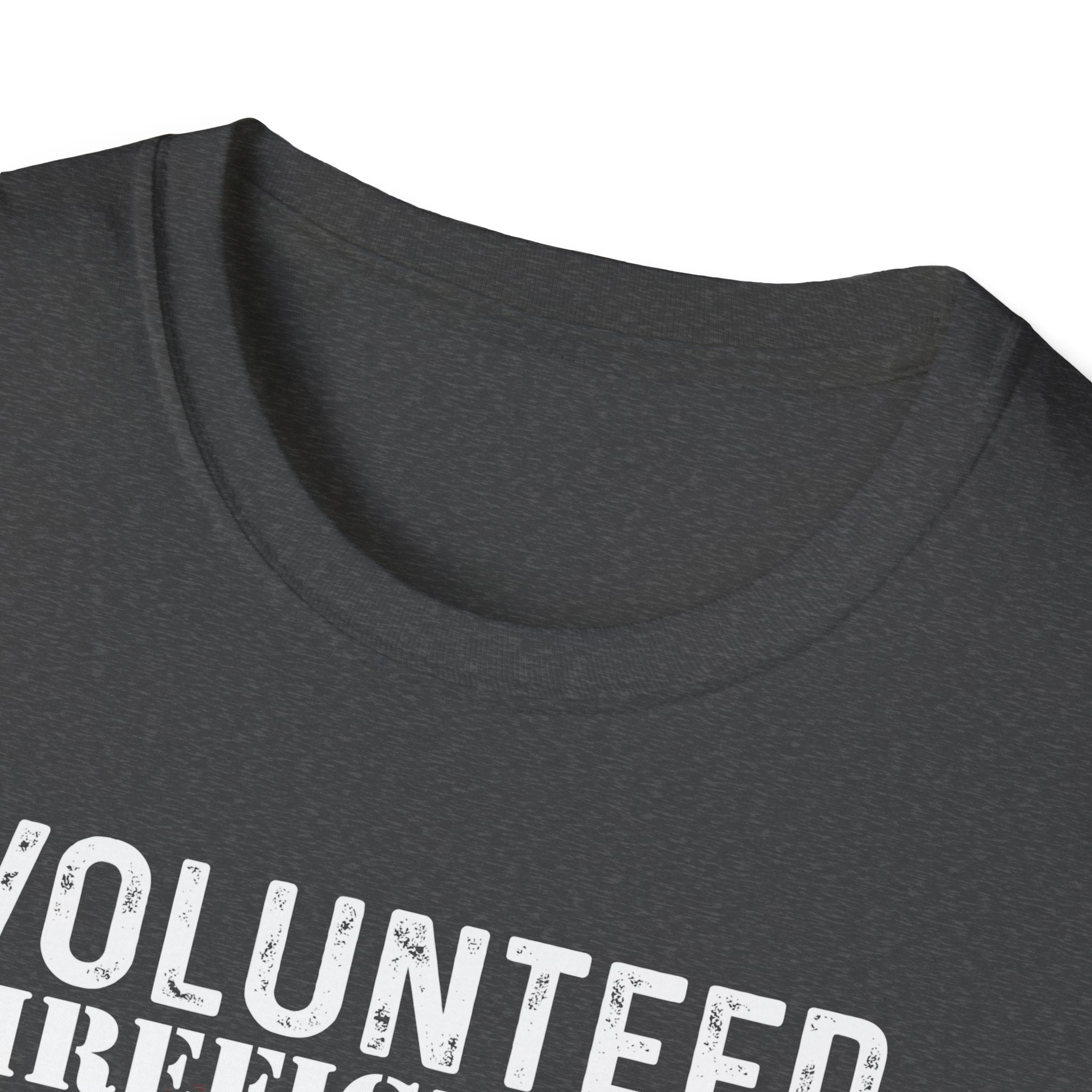 Volunteer Firefighters Graphic T-Shirt | Do It For Free,,,..