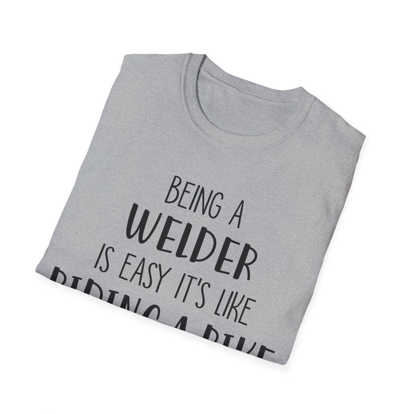 Funny Welder T-Shirt - Welding Humor Tee for Mechanics and Tradespeople