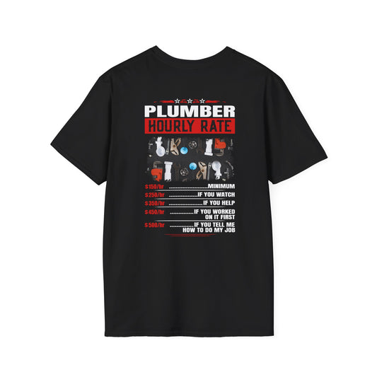 Plumber Hourly Rate T-Shirt, Funny Plumbing Gift, Unisex Tee for Plumbers, Plumbing Humor Shirt
