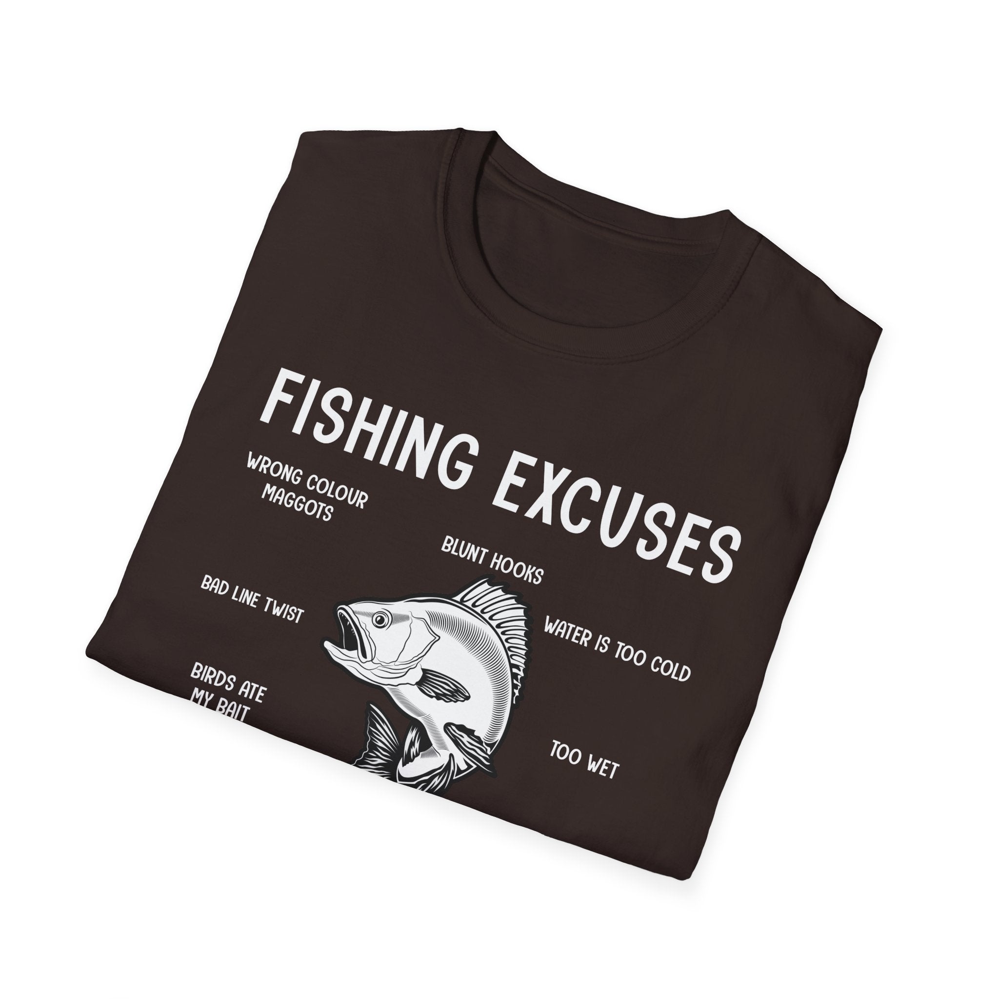 Fishing Excuses Unisex Softstyle T-Shirt | Funny Fishing Humor Tee | Gift for Anglers