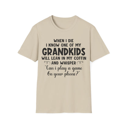 Funny Grandkids Quote Unisex Softstyle T-Shirt