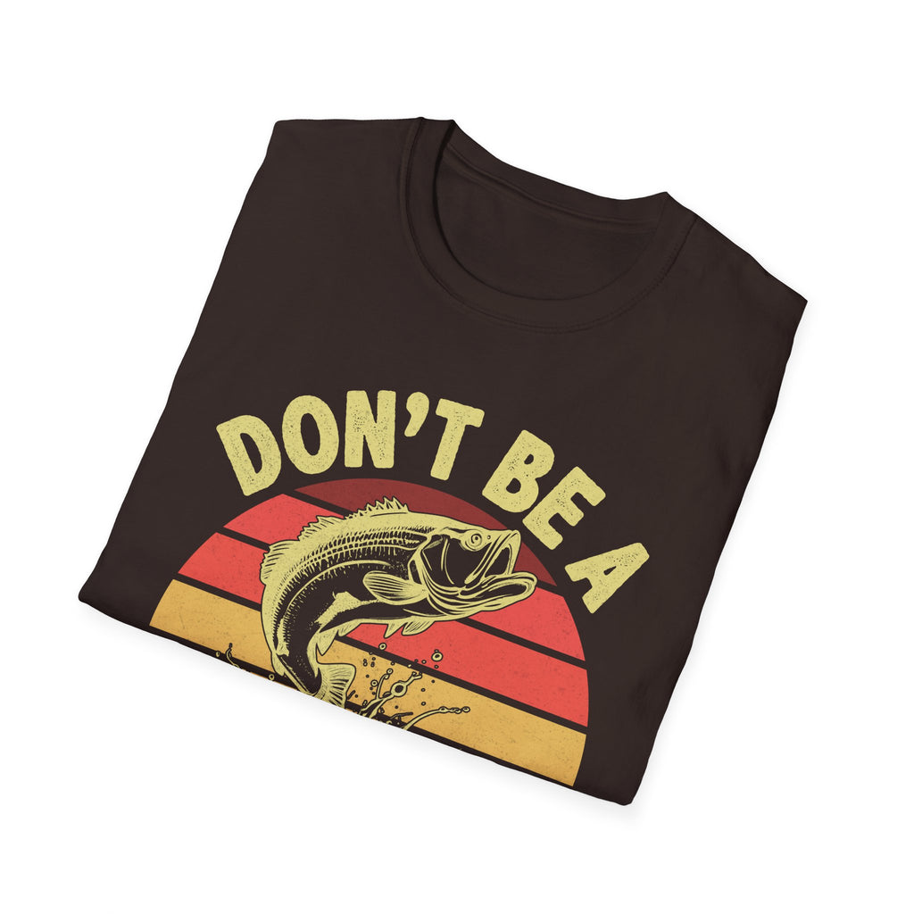Funny Fishing T-Shirt - Don't Be A Dumb Bass - Unisex Softstyle Tee