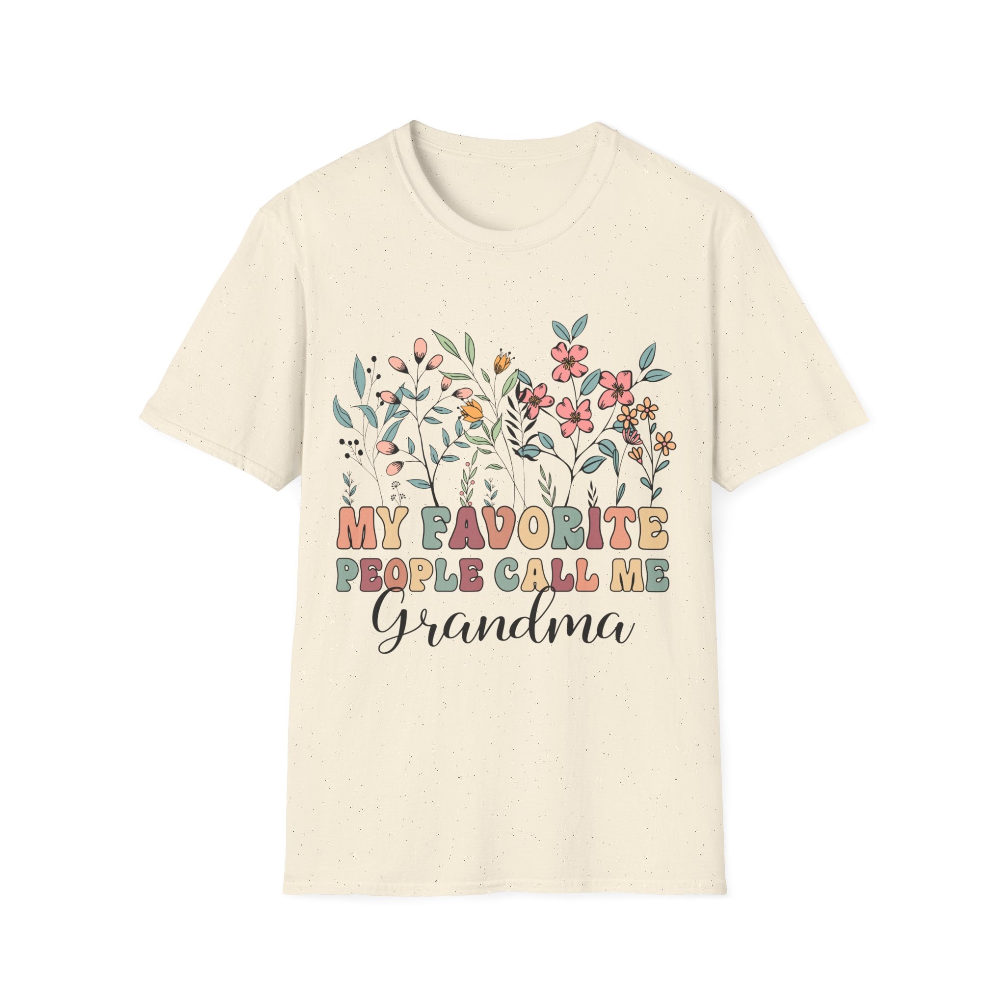 Floral Grandma T-Shirt - My Favorite People Call Me - Unisex Softstyle Tee