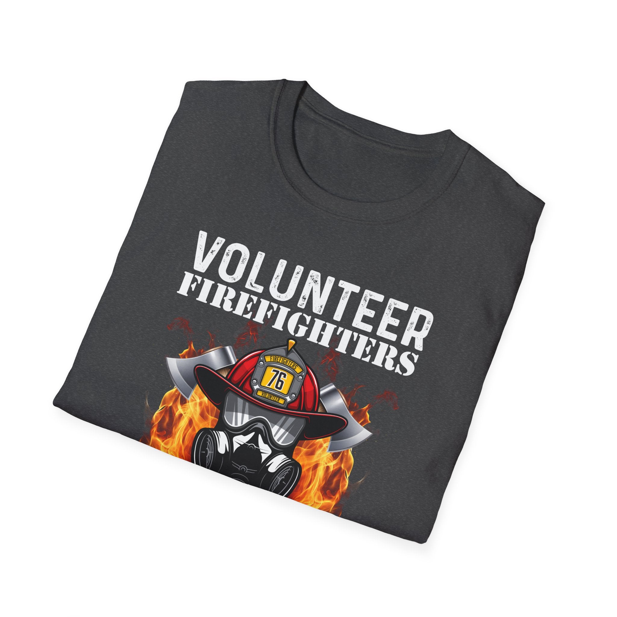 Volunteer Firefighters Graphic T-Shirt | Do It For Free,,,..