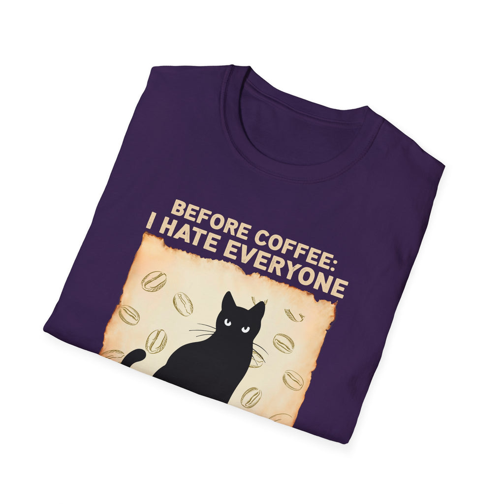 Coffee Lover Unisex T-Shirt - Before Coffee I Hate Everyone