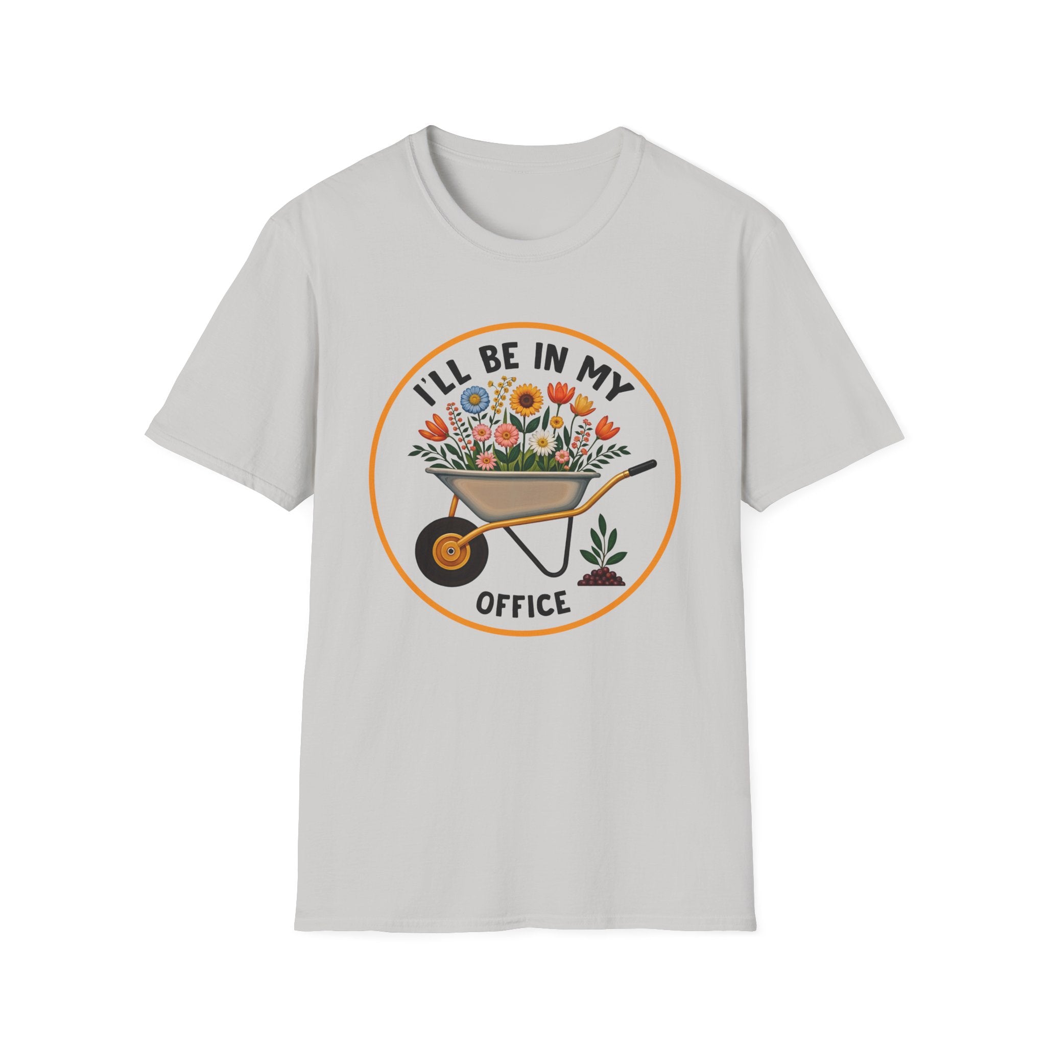 I'll Be in My Office Unisex Softstyle T-Shirt - Perfect for Gardeners and Plant Lovers
