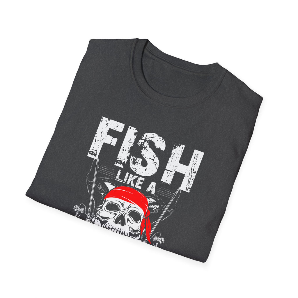 Fish Like a Pirate Unisex Softstyle T-Shirt - Perfect for Fishing Enthusiasts!