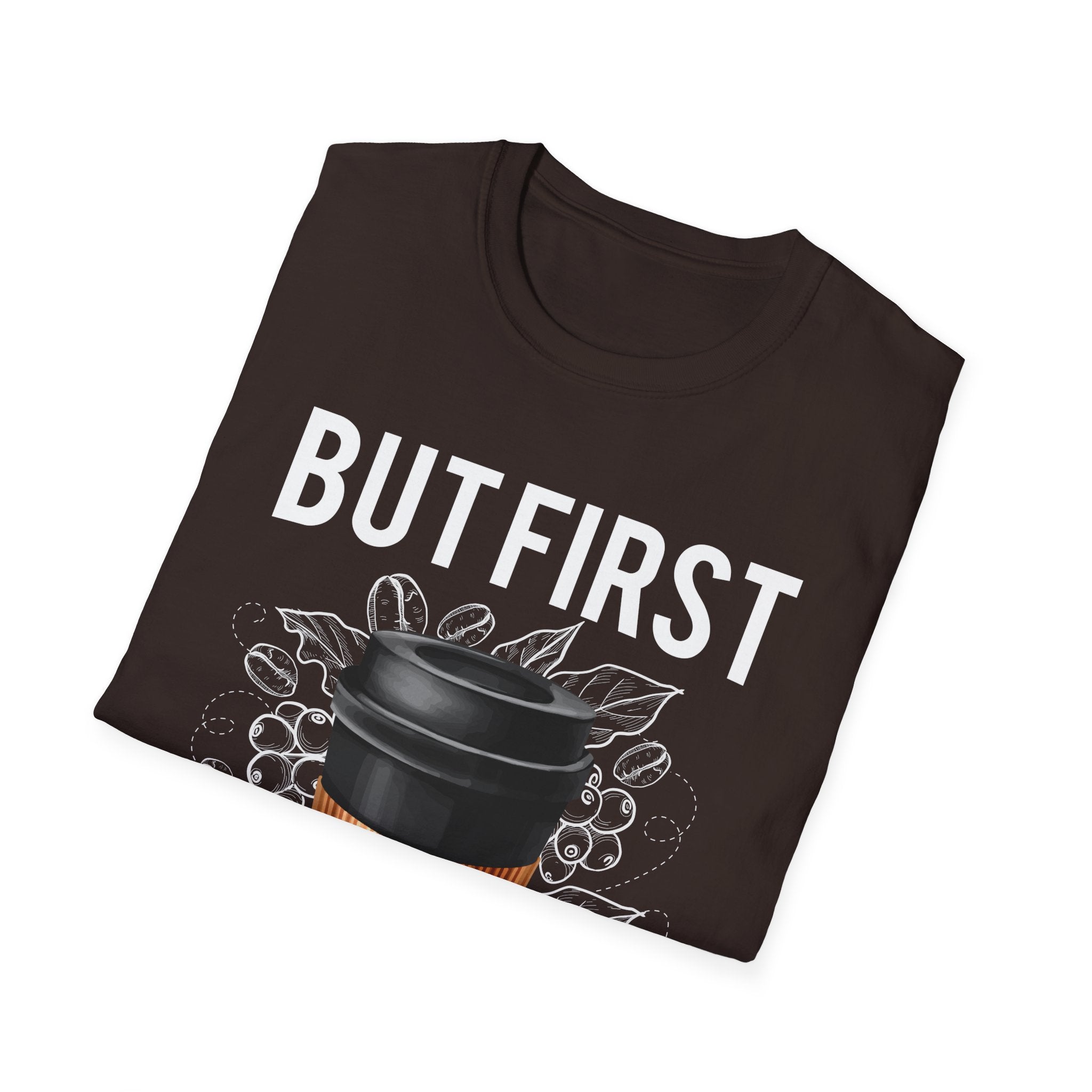 But First Coffee T-Shirt
