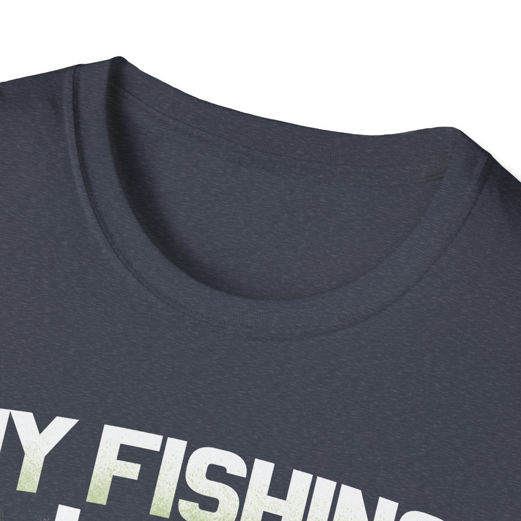 Funny Fishing T-Shirt - My Fishing Line Isn't The Only Thing I Get Wet - Unisex Softstyle Wear