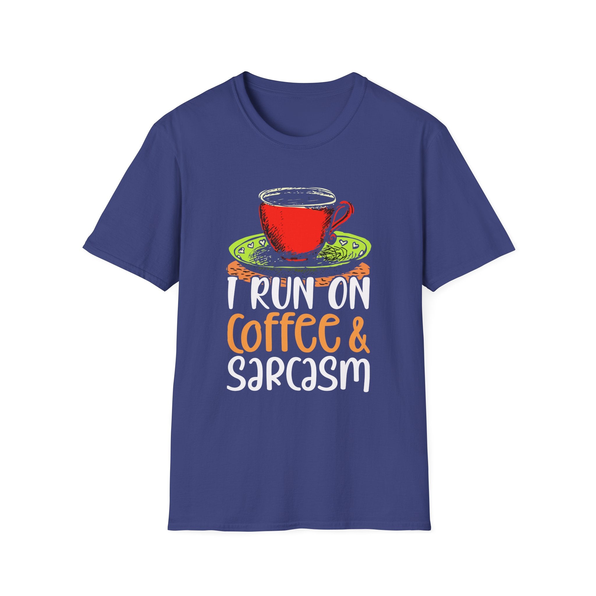 I Run on Coffee & Sarcasm T-Shirt