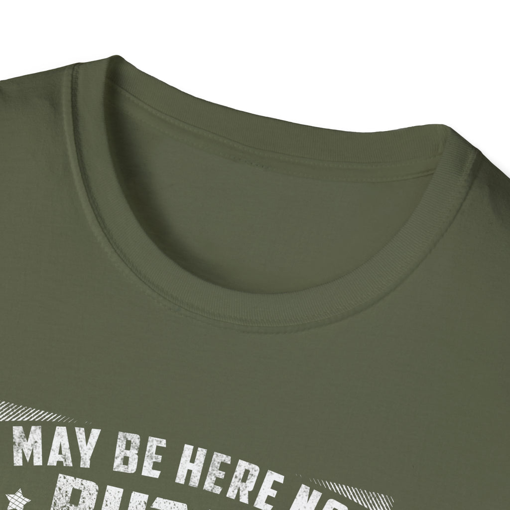 Fishing Enthusiast T-Shirt - "I May Be Here Now But I'd Rather Be Fishing" - Unisex Softstyle Tee