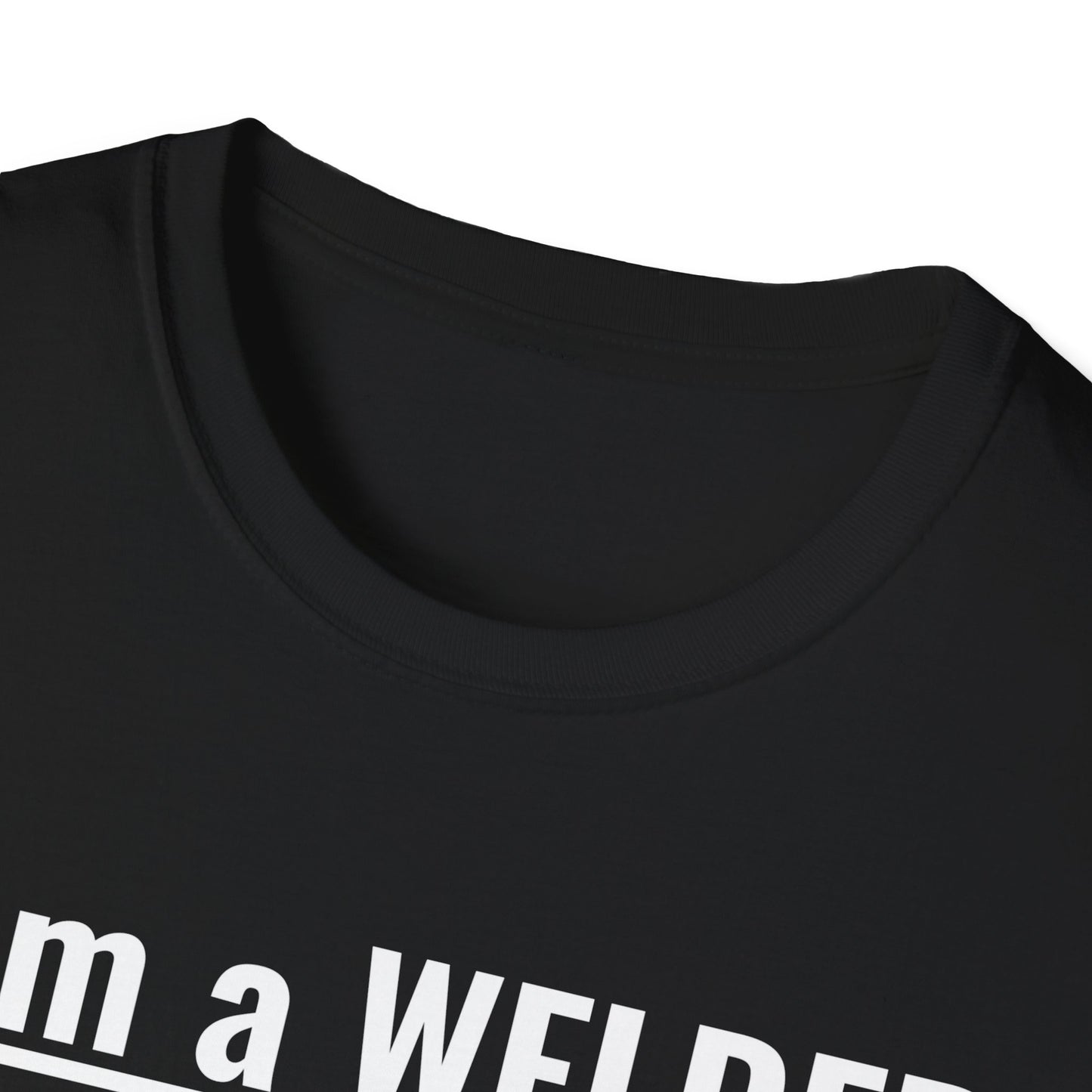 Welding Life Unisex Softstyle T-Shirt - 'I am a WELDER' Graphic Tee
