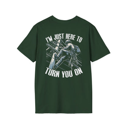 I'm Just Here to Turn you on Electrician T-shirt