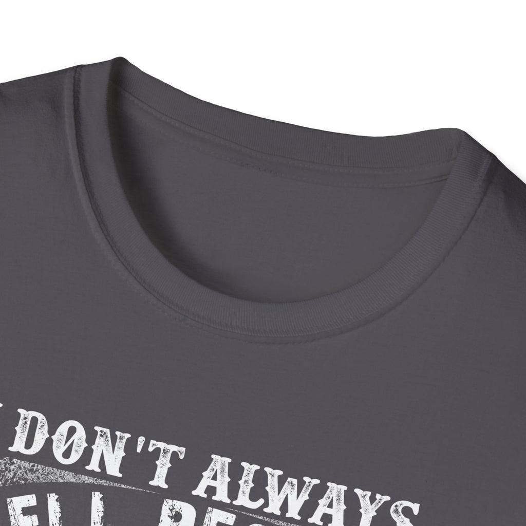 Funny Fishing T-Shirt - "I Don't Always Tell People Where I Fish"