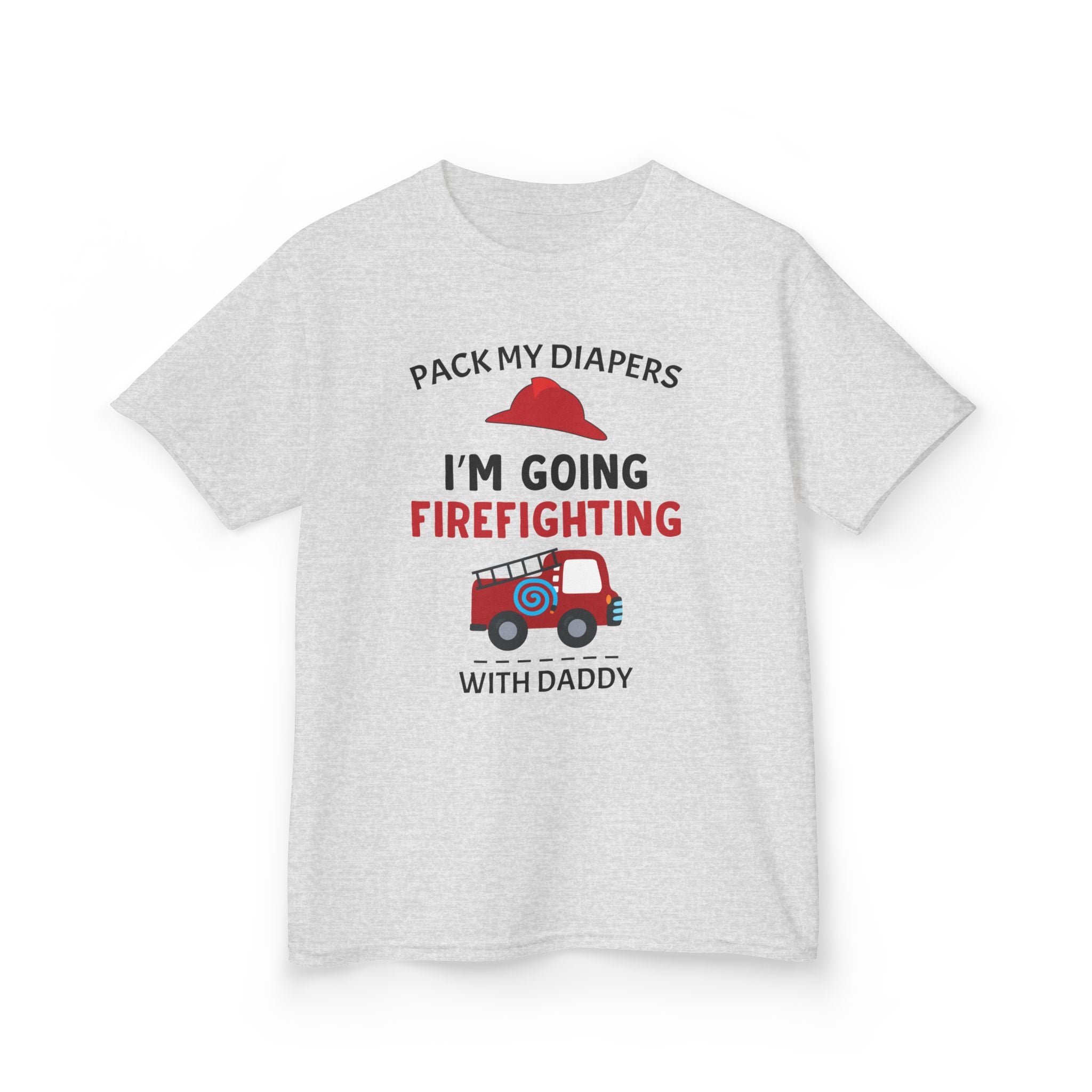 Firefighter Kids Tee - "Pack My Diapers, I'm Going Firefighting with Daddy"