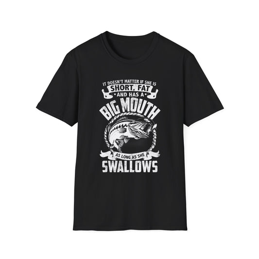 Funny Fishing Quote Unisex Softstyle T-Shirt - Perfect Gift for Anglers