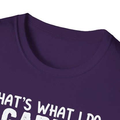 Funny Gardening Dog Lovers Unisex T-Shirt - "That's What I Do" Gardening & Dog Play T-Shirt
