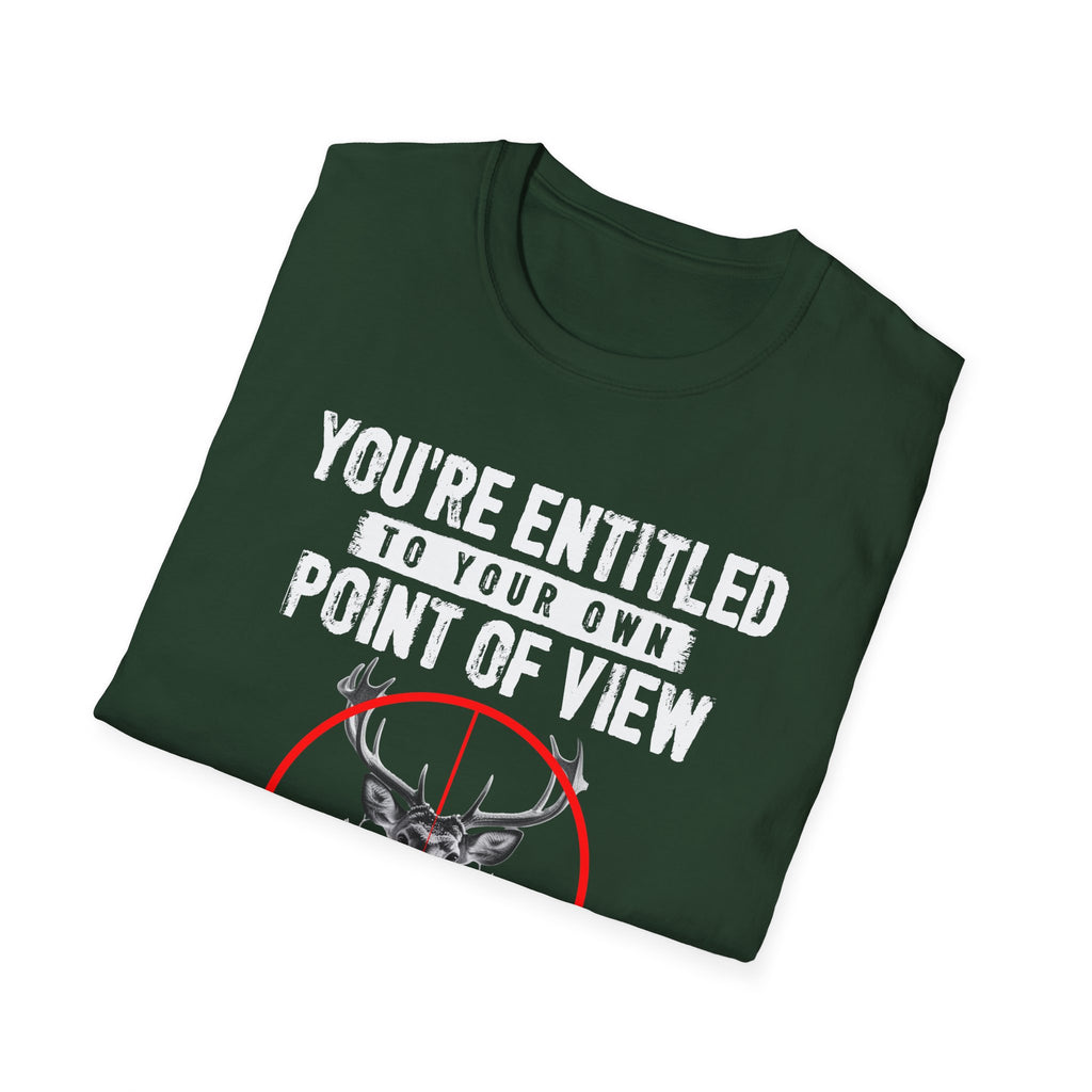 You're Entitled Point of View Unisex Softstyle T-Shirt