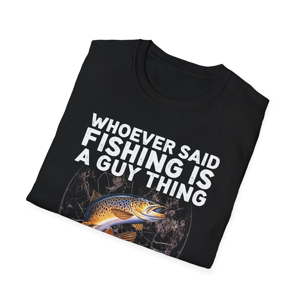 Fishing Humor Unisex T-Shirt, Funny Fisherman Tee, Gift for Fisherwomen, Outdoorsy Apparel, Fishing Lovers Shirt