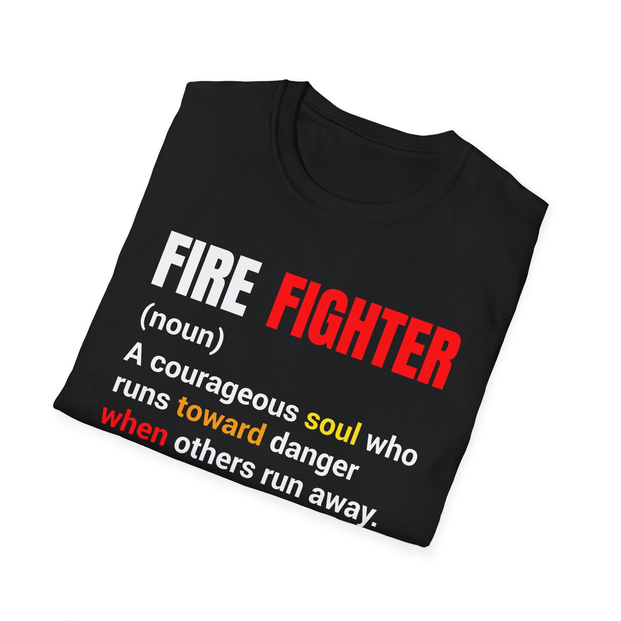 Courageous Soul T-Shirt, Firefighter Gift, First Responder Tee, Inspirational Graphic Tee, Unisex Shirt ,,,..