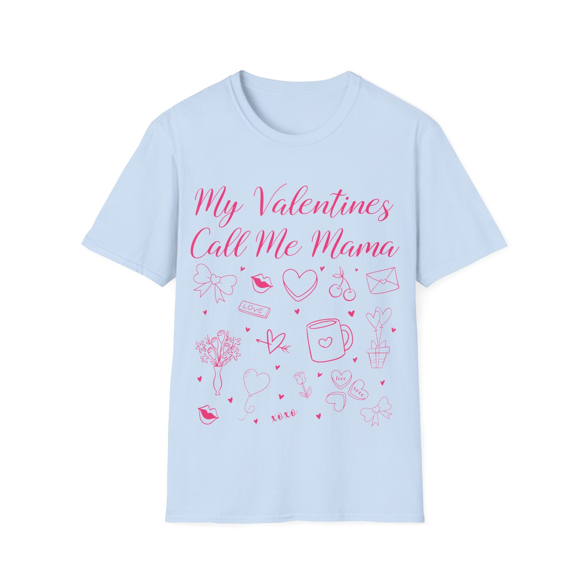 My Valentines Call Me Mama Unisex Softstyle T-Shirt