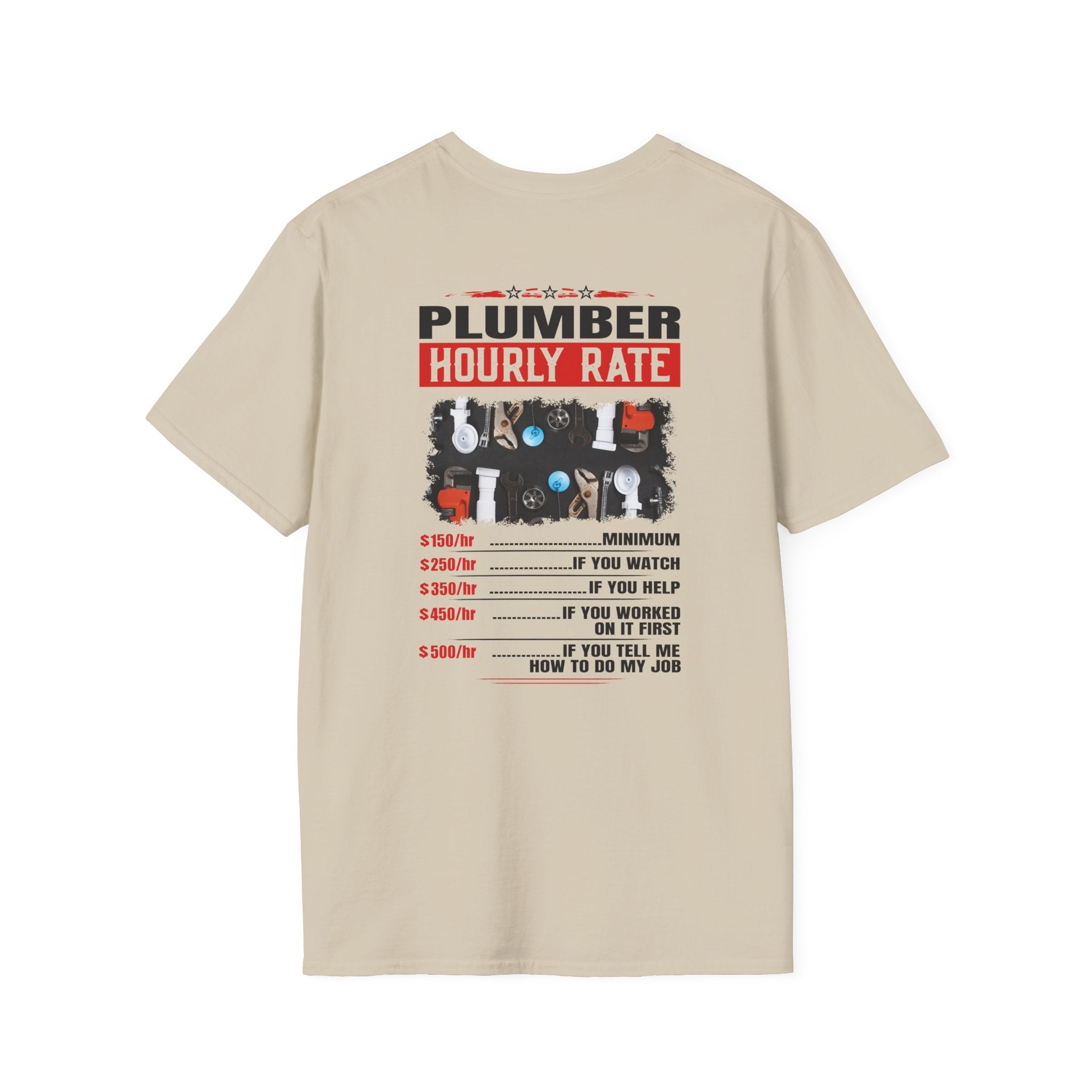Plumber Hourly Rate T-Shirt, Funny Plumbing Gift, Unisex Tee for Plumbers, Plumbing Humor Shirt, Workwear T-Shirt