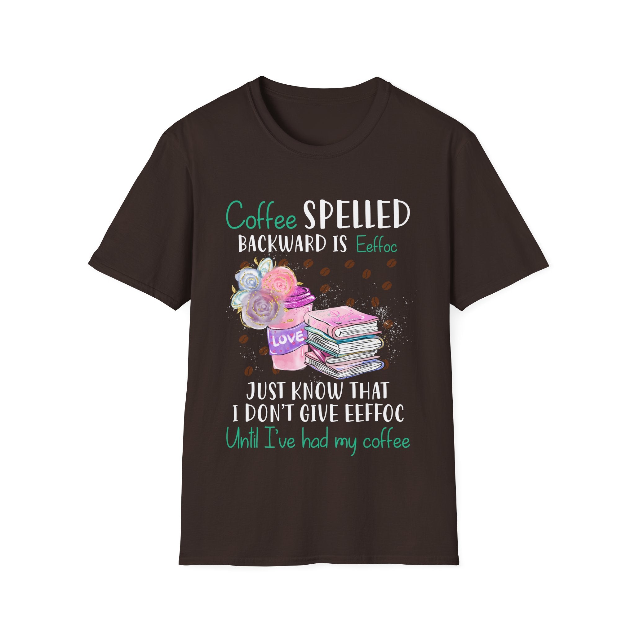 Coffee Spelled Backwards Is Eeffoc T-Shirt