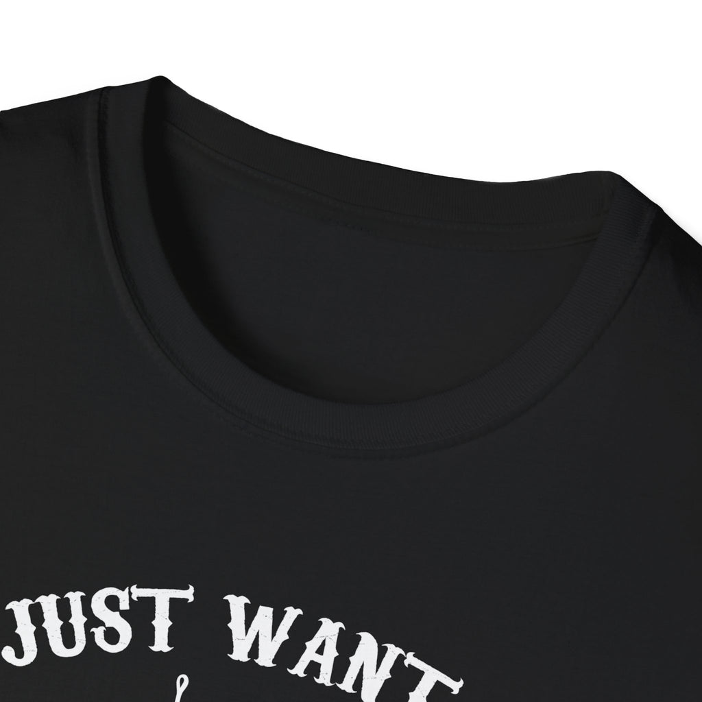 I Just Want to Fish Unisex Softstyle T-Shirt - Funny Fishing Apparel
