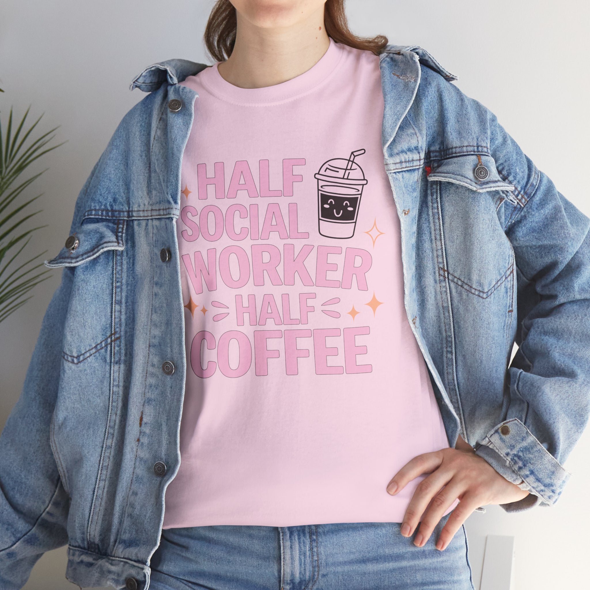 Social Worker Coffee T-Shirt — "Half Social Worker, Half Coffee" Cute Pink Graphic Tee