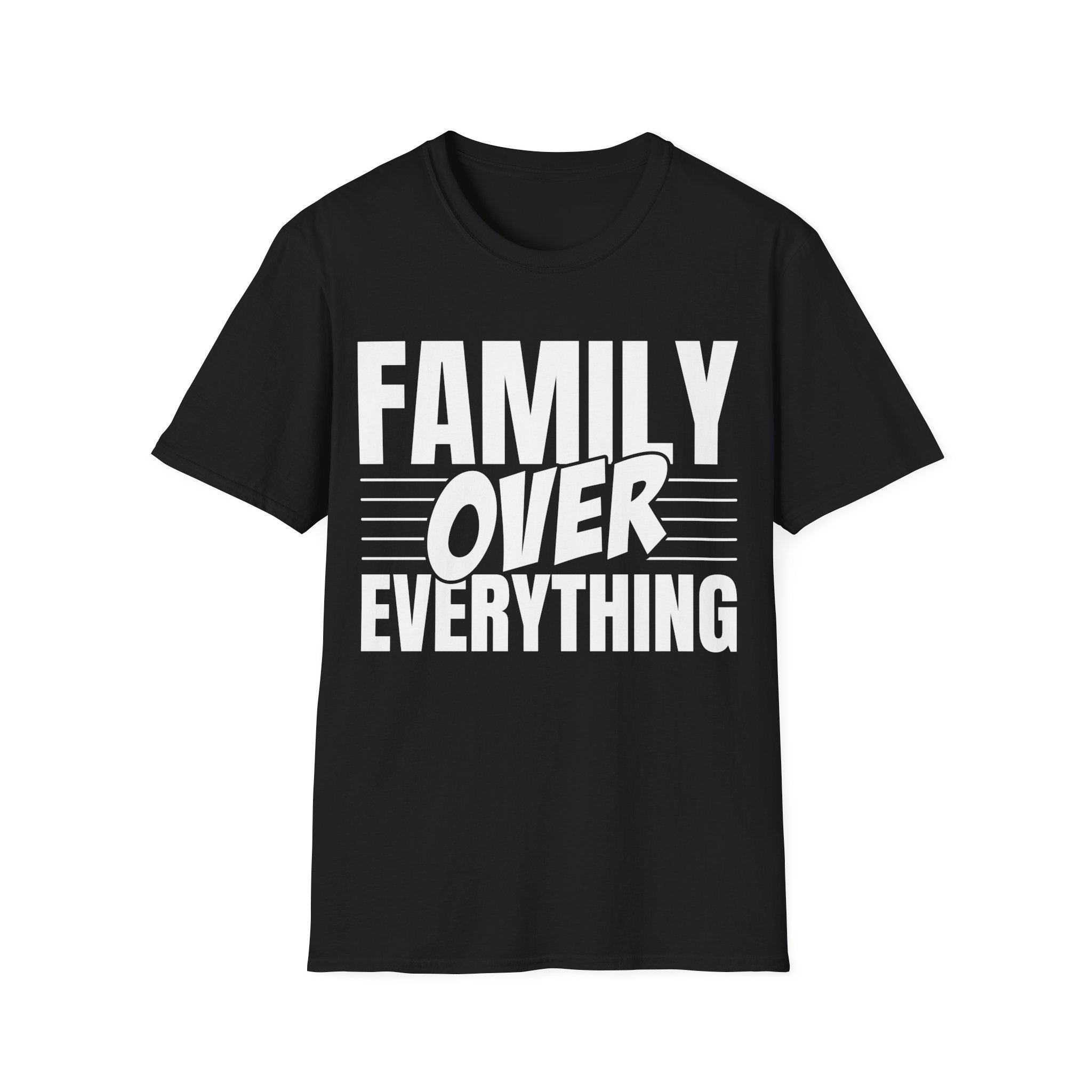 Family Over Everything T-Shirt