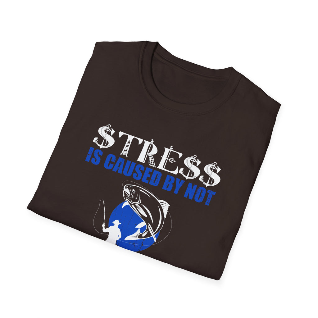 Funny Fishing T-Shirt - "Stress is Caused by Not Fishing Enough" - Unisex Softstyle Tee for Anglers