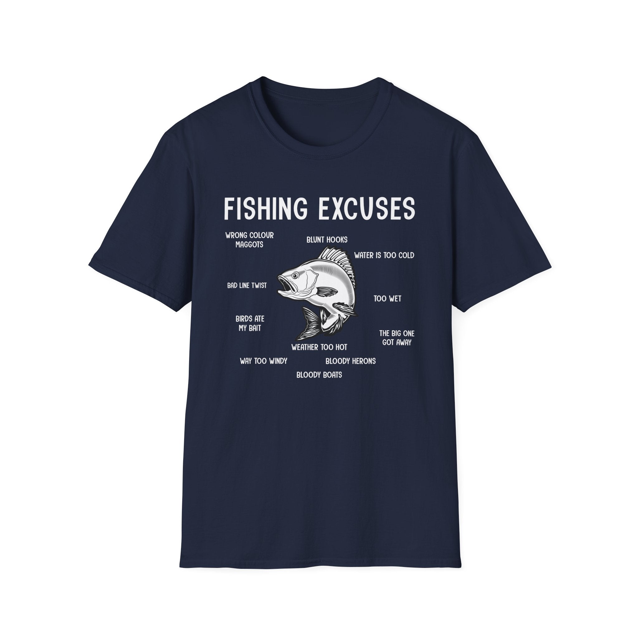 Fishing Excuses Unisex Softstyle T-Shirt | Funny Fishing Humor Tee | Gift for Anglers
