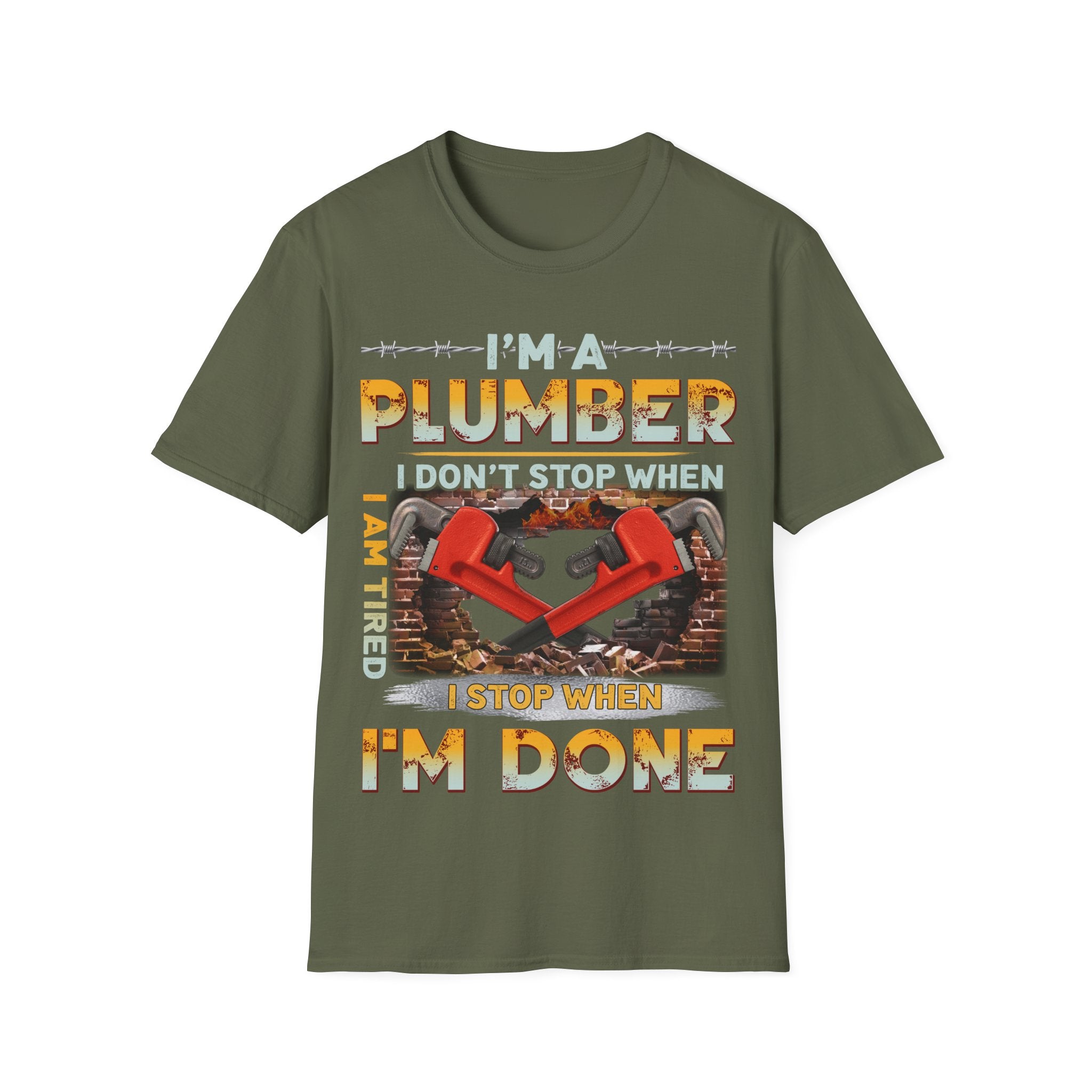 Plumber Motivational T-Shirt - I Don't Stop When I'm Tired, I Stop When I'm Done