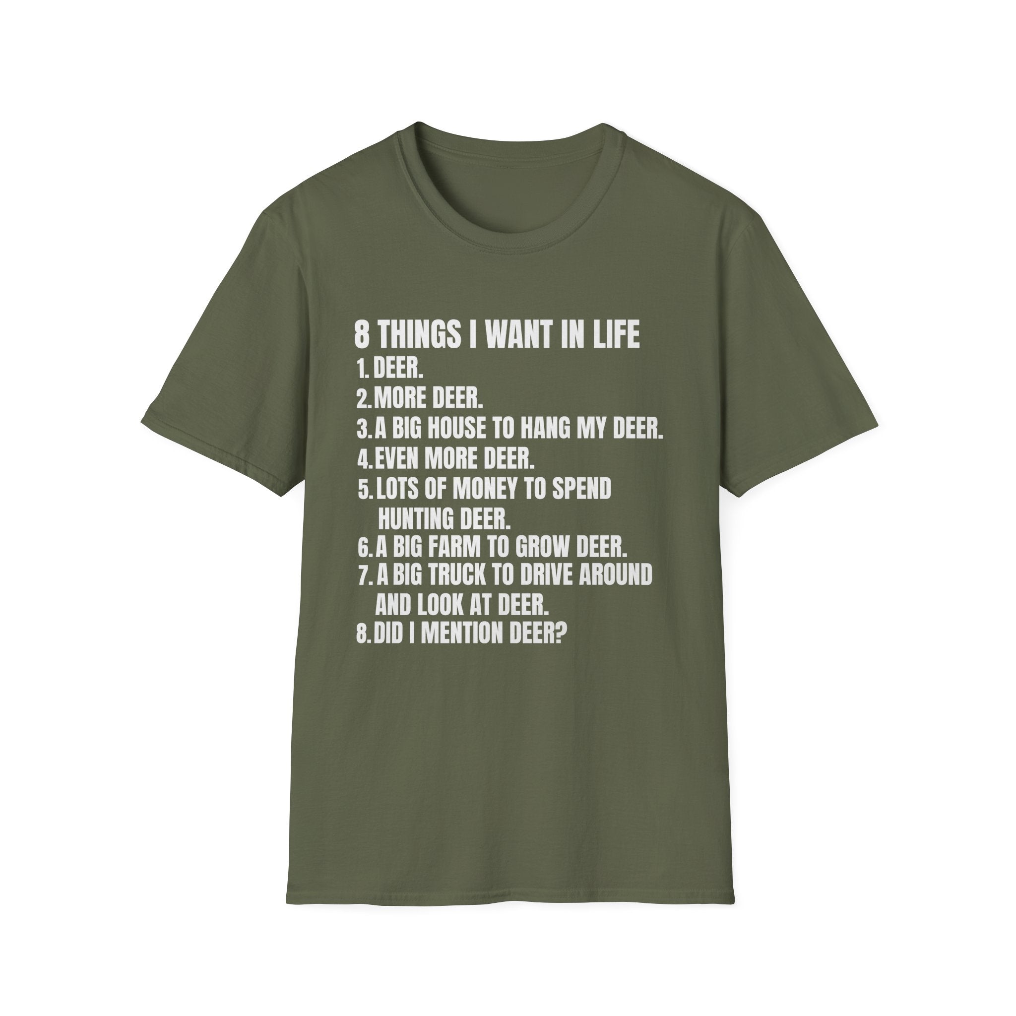Hunting Life Unisex Softstyle T-Shirt - 8 Things I Want in Life Design