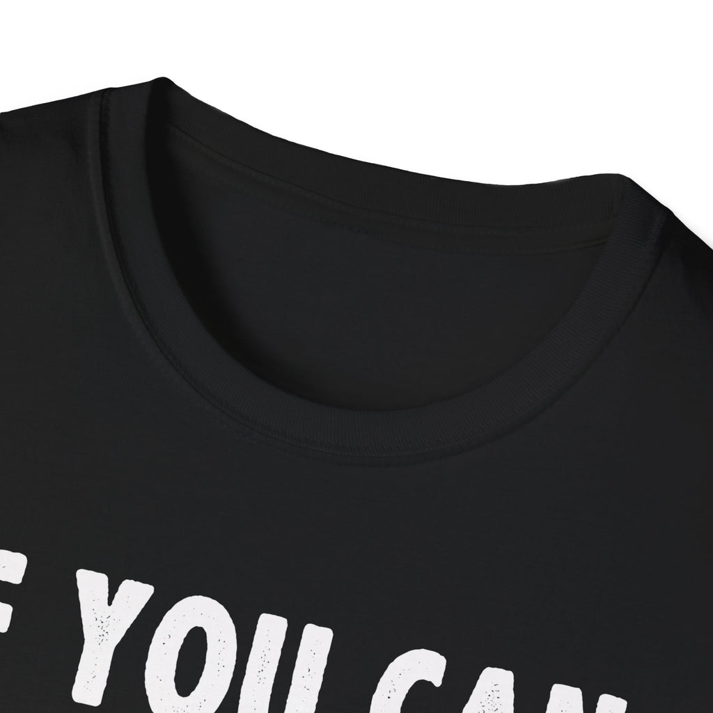 Funny Fishing T-Shirt - 'If You Can Read This You Need to Find Your Own Spot'