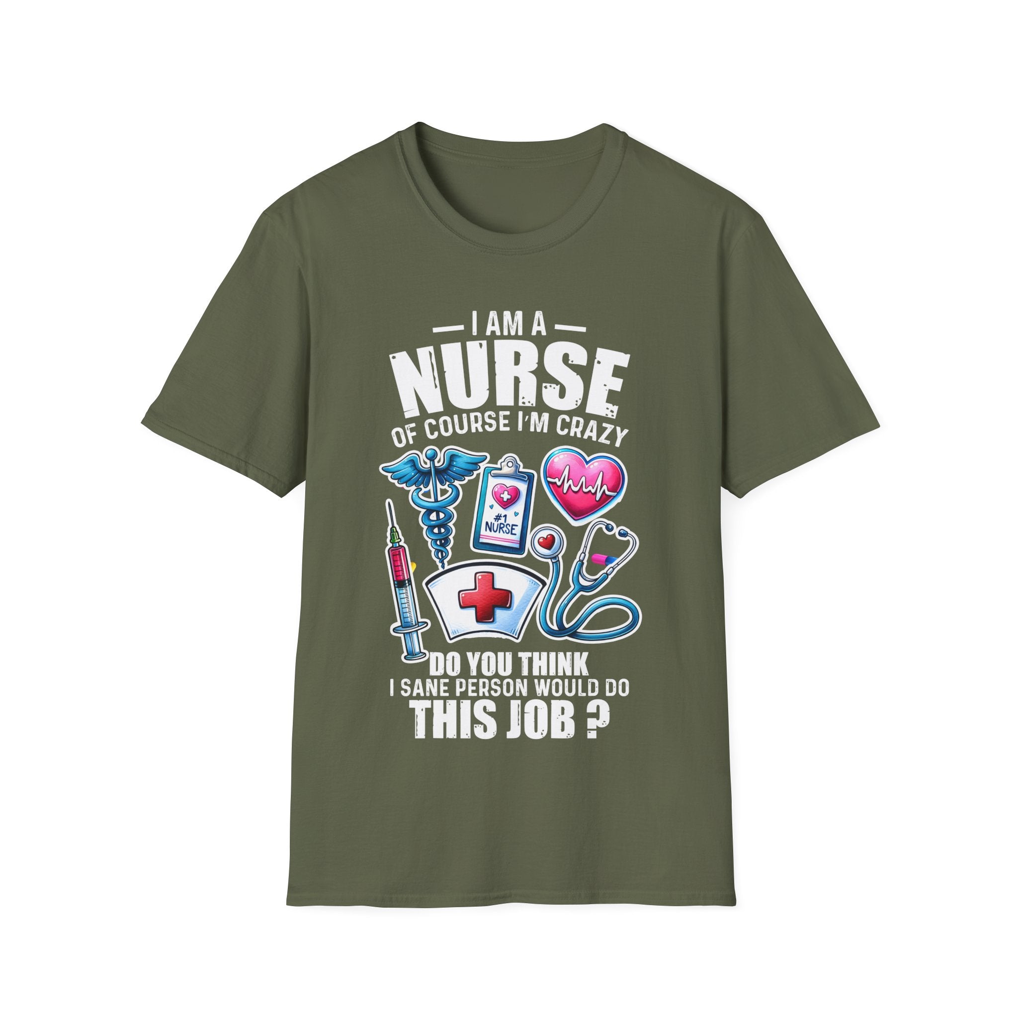 Crazy Nurse Unisex Softstyle T-Shirt - Fun Medical Humor Apparel