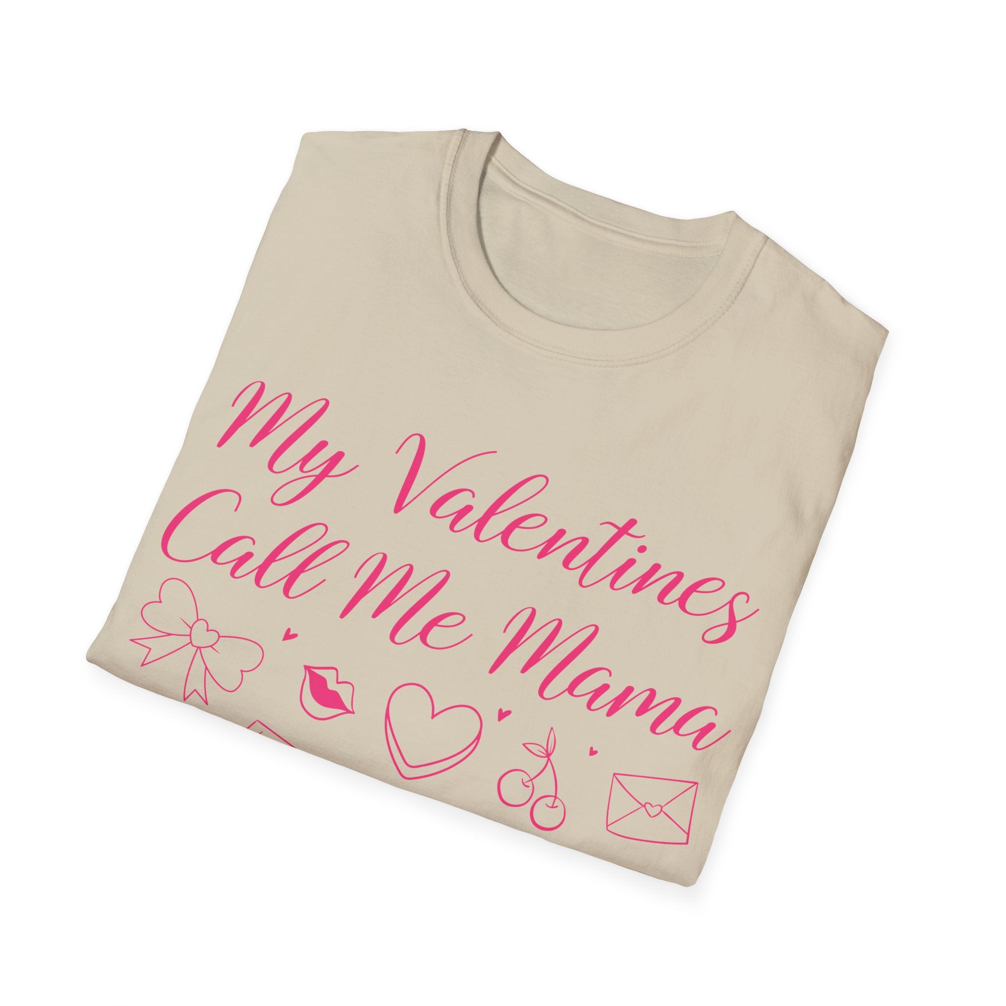 My Valentines Call Me Mama Unisex Softstyle T-Shirt