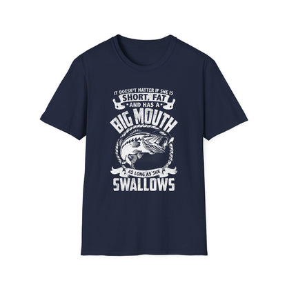 Funny Fishing Quote Unisex Softstyle T-Shirt - Perfect Gift for Anglers