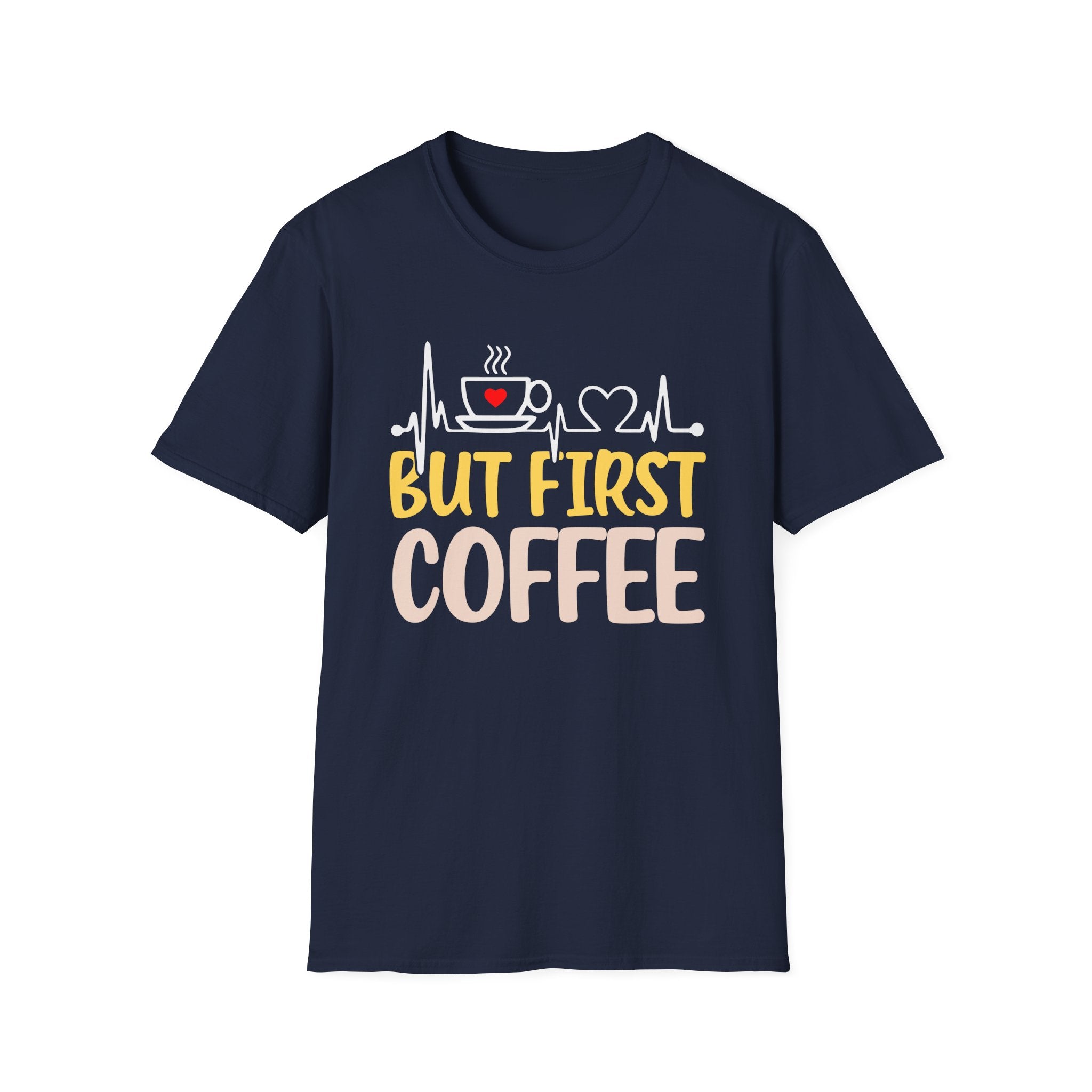 But First Coffee T-Shirt
