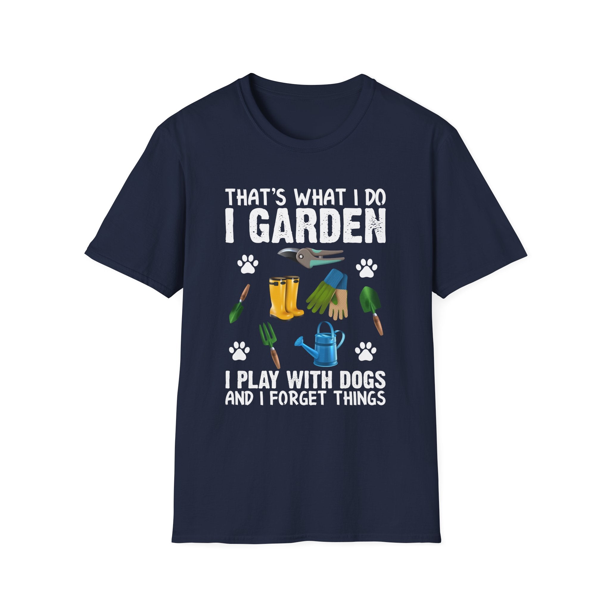 Funny Gardening Dog Lovers Unisex T-Shirt - "That's What I Do" Gardening & Dog Play T-Shirt