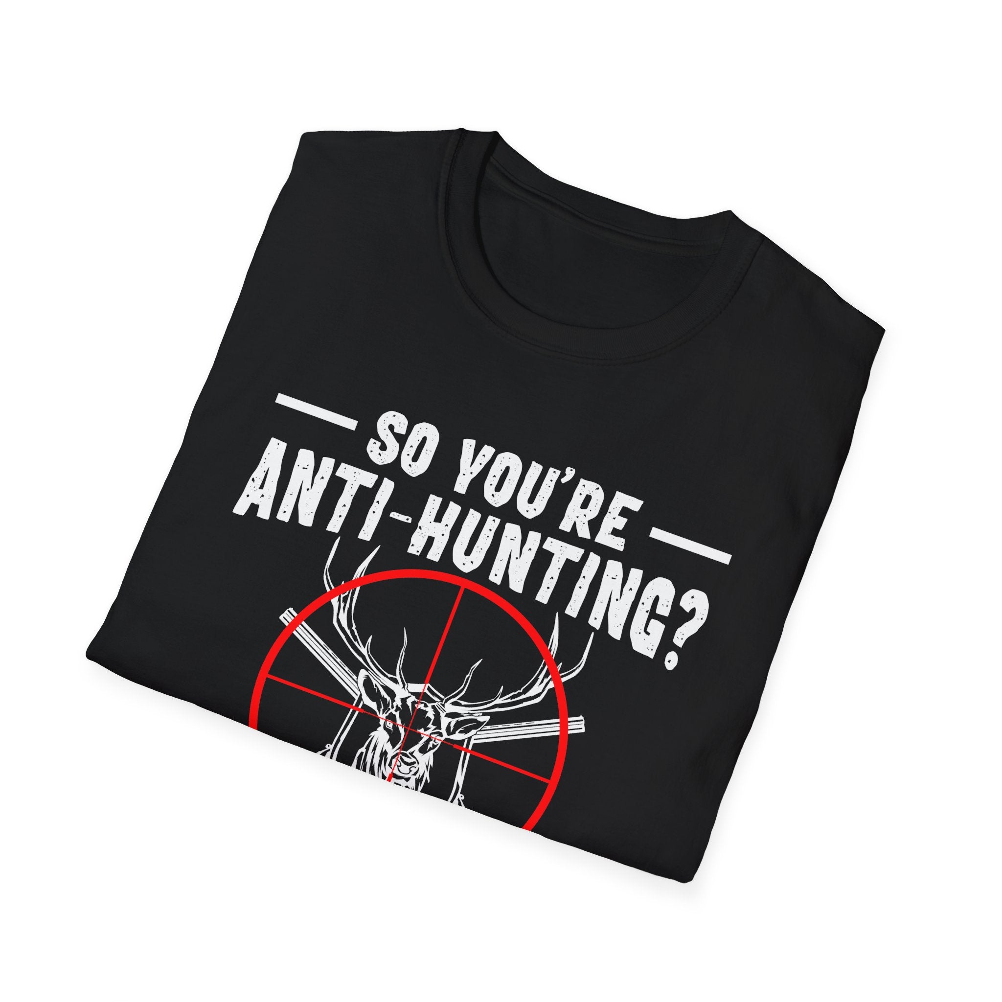 Funny Anti-Hunting T-Shirt | Unisex Softstyle Tee