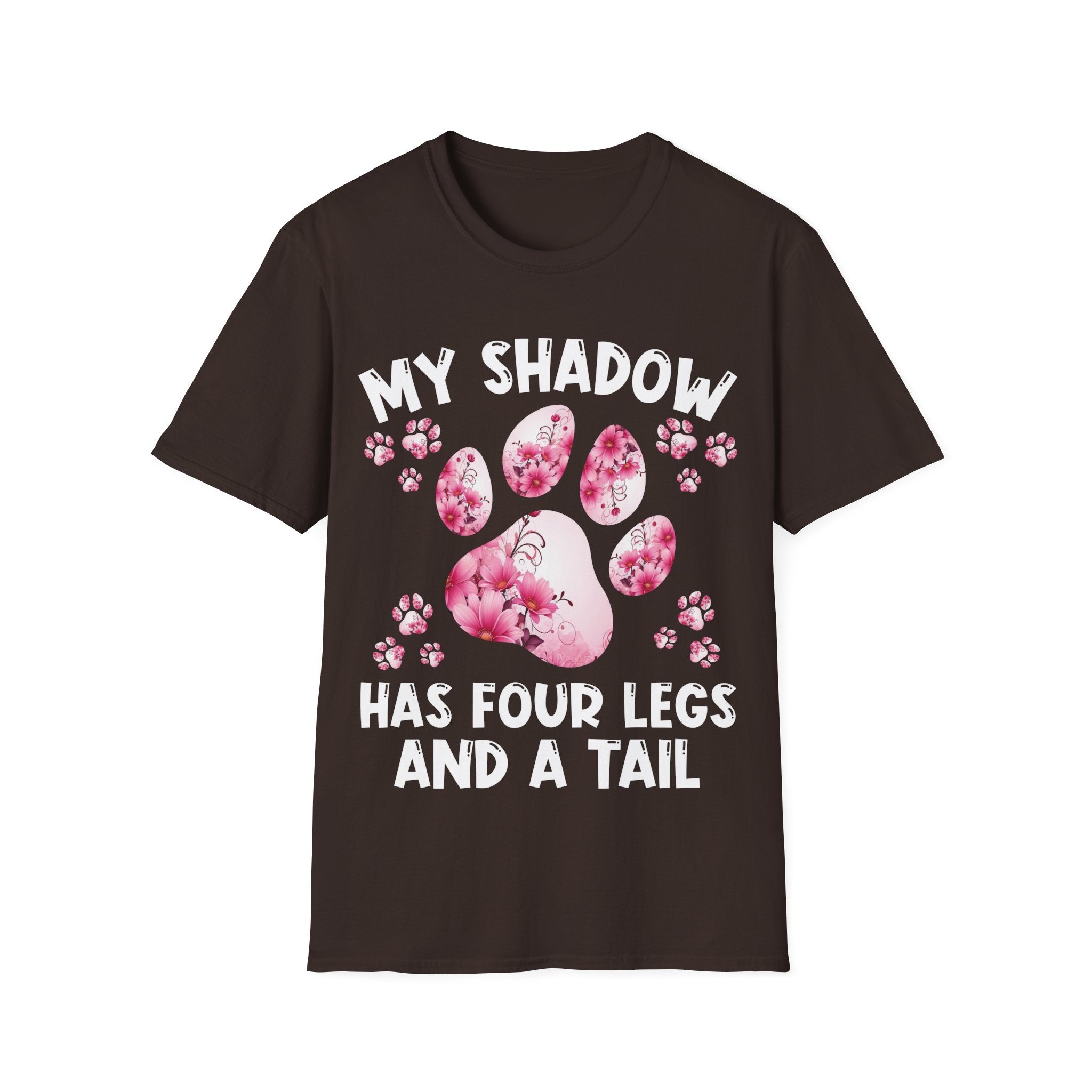 My Shadow Has Four Legs Unisex T-Shirt - Dog Lover Gift