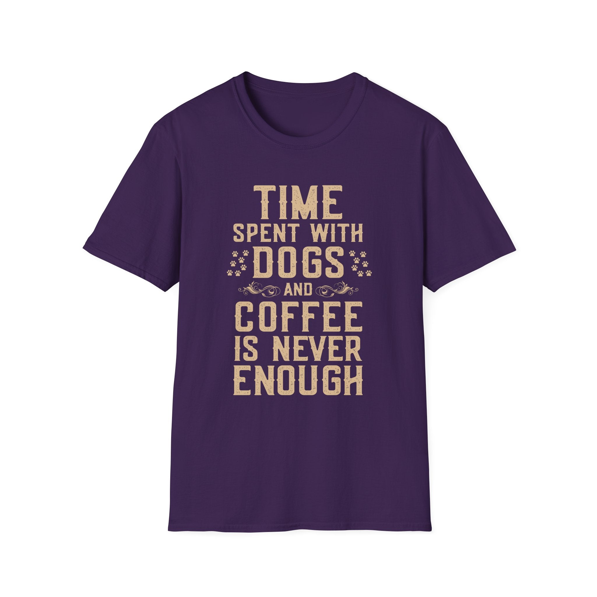 Time Spent with Dogs and Coffee Is Never Enough T-Shirt